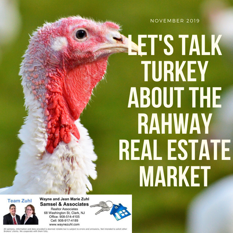 Let's talk turkey about the rahway real estate market